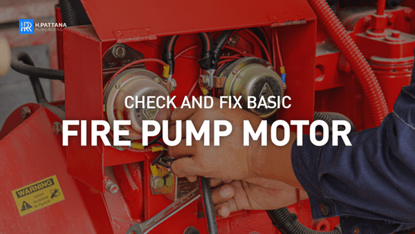 Check and fix basic Fire Pump Motor